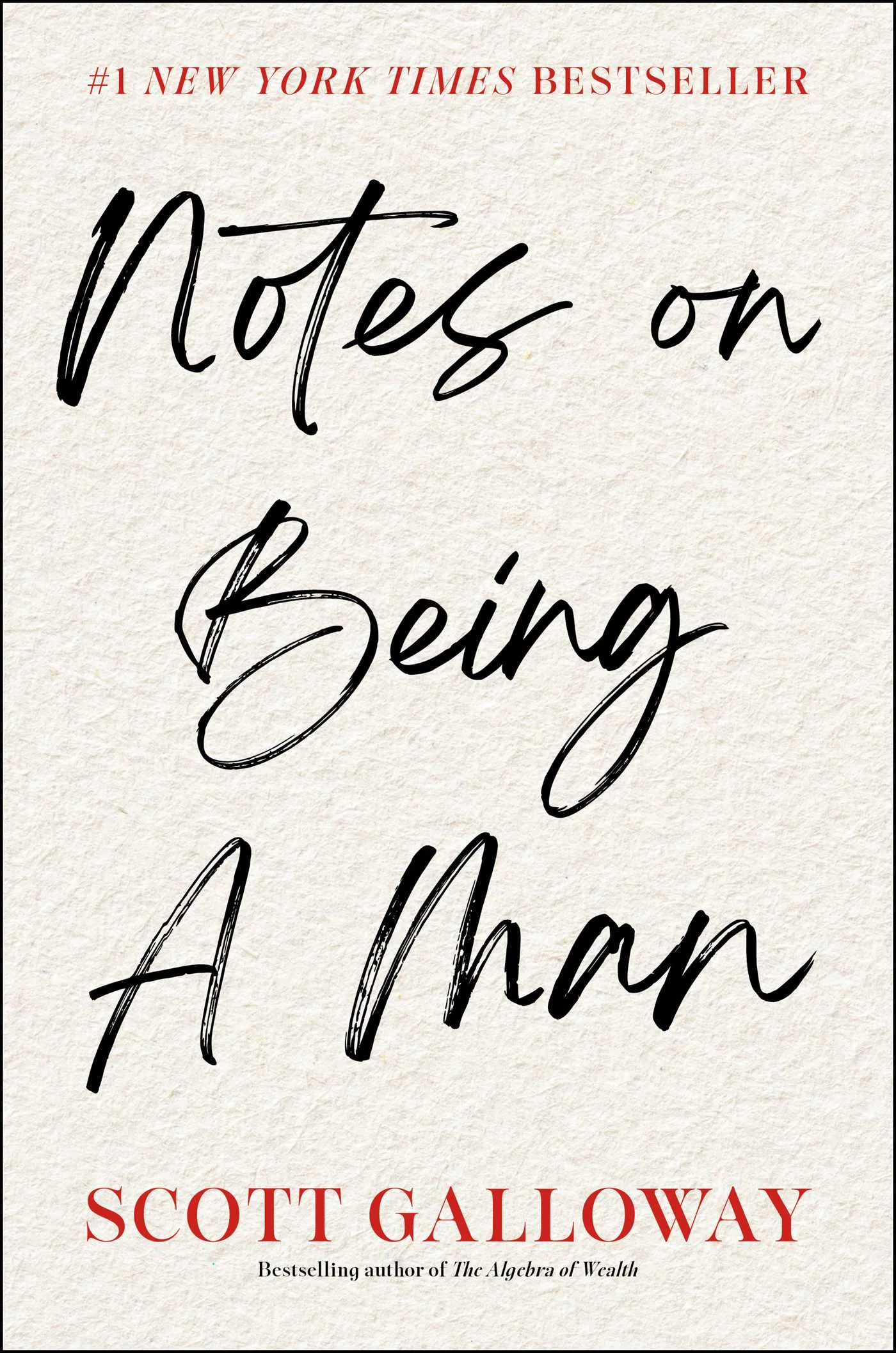 notes on being a man by scott galloway